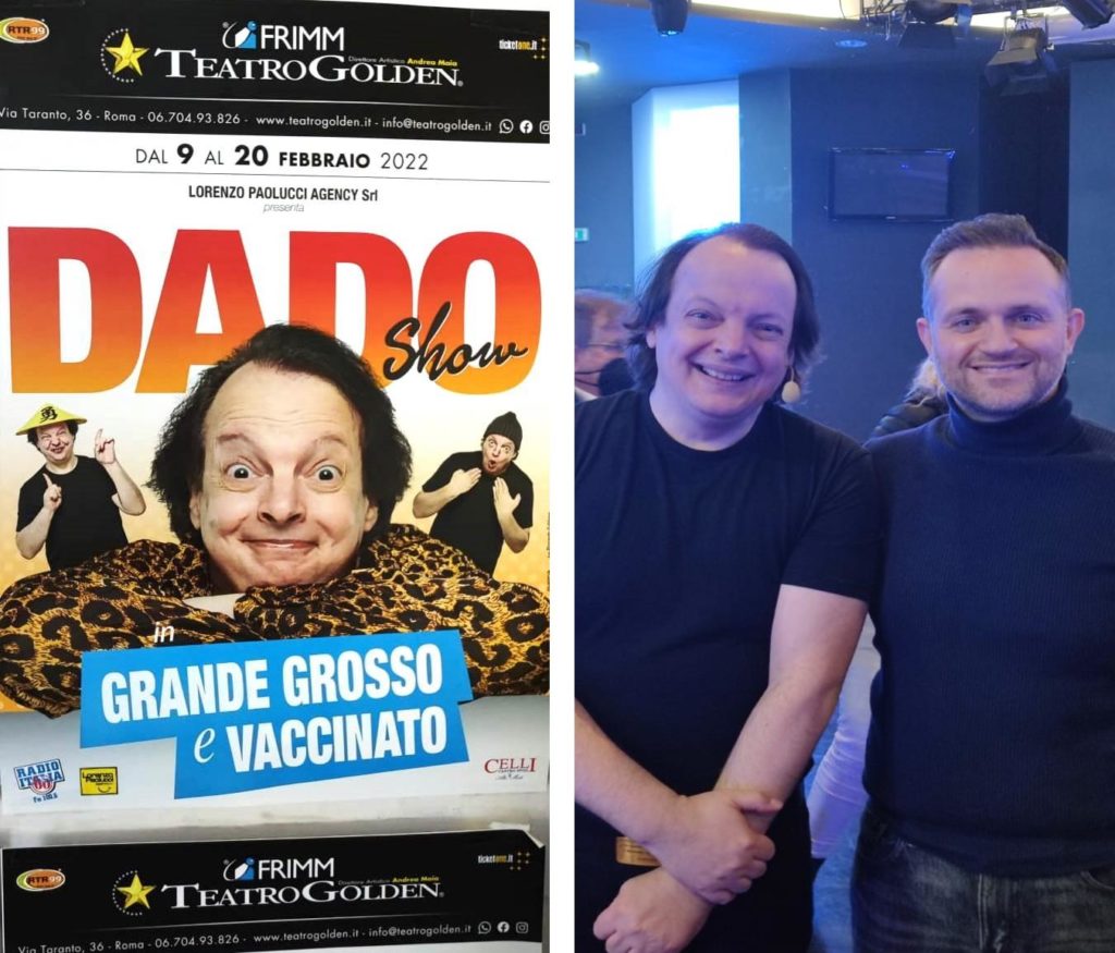 io e Dado Dado a Roma col suo nuovo show: Grande, grosso e vaccinato